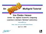 An Multigrid Tutorial - slide 1
