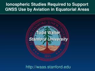 Ionospheric Studies Required to Support GNSS Use by Aviation in Equatorial Areas