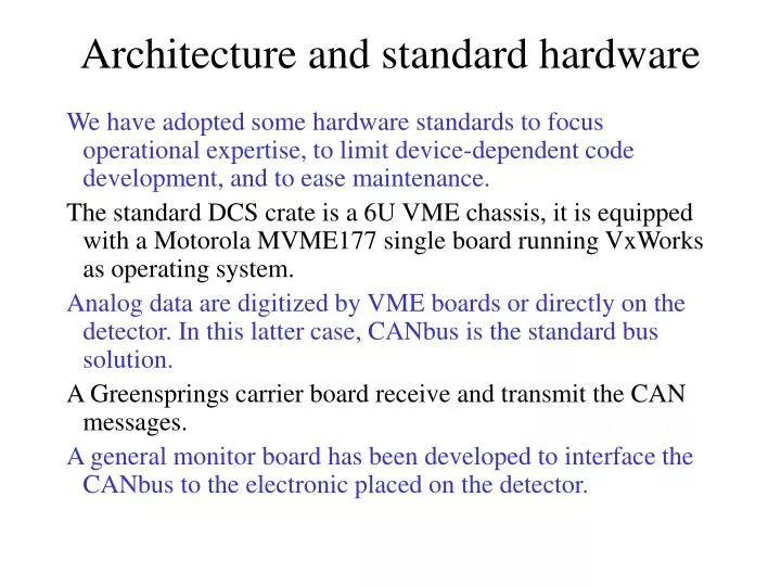 architecture and standard hardware