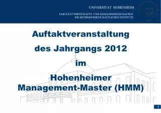 Auftaktveranstaltung des Jahrgangs 2012 im Hohenheimer Management-Master (HMM)