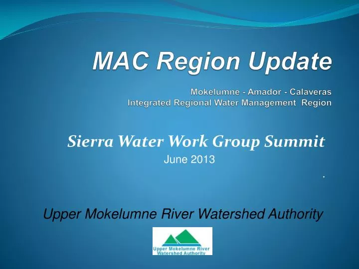 mac region update mokelumne amador calaveras integrated regional water management region