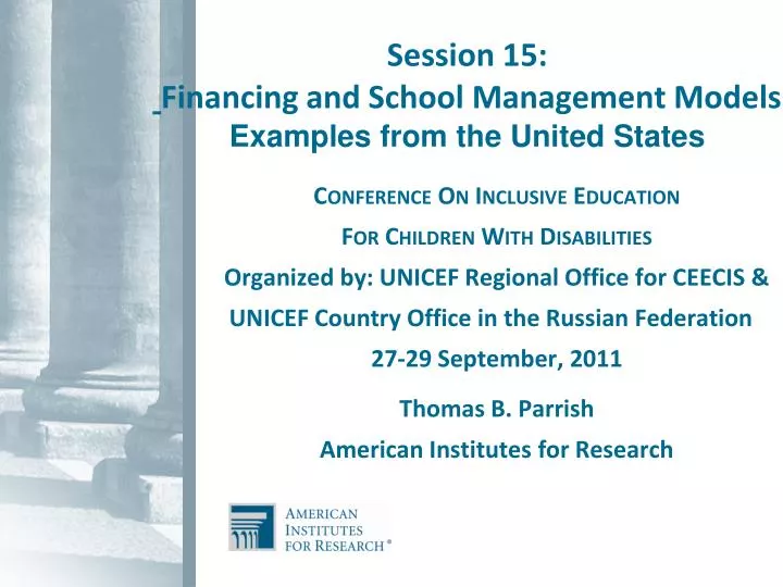 session 15 financing and school management models examples from the united states