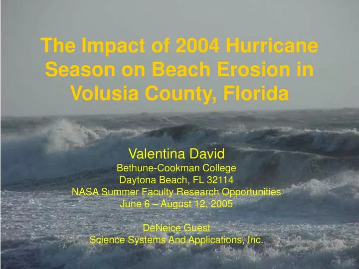 the impact of 2004 hurricane season on beach erosion in volusia county florida