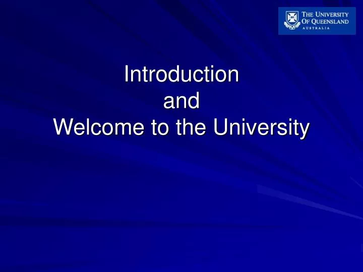 introduction and welcome to the university