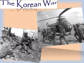 The Korean War