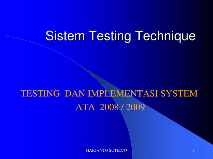 sistem testing technique