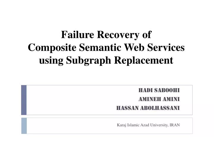 failure recovery of composite semantic web services using subgraph replacement
