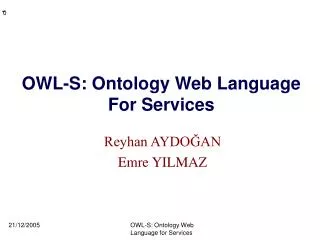OWL-S: Ontology Web Language For Services