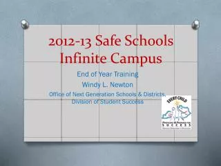 2012-13 Safe Schools Infinite Campus