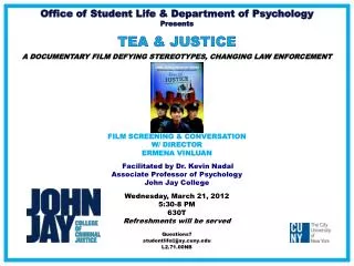 Office of Student Life &amp; Department of Psychology Presents TEA &amp; JUSTICE