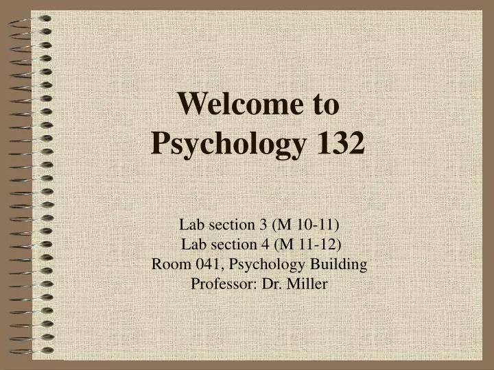 welcome to psychology 132
