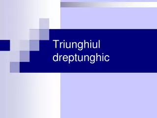 triunghiul dreptunghic