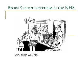 Breast Cancer screening in the NHS