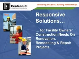 About Centennial Contractors Enterprises, Inc.