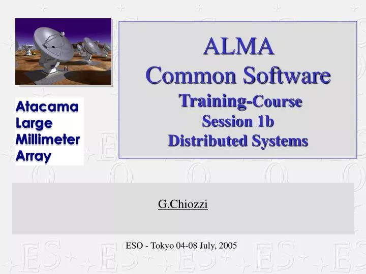 alma common software training course session 1b distributed systems