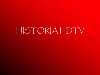 historia hdtv