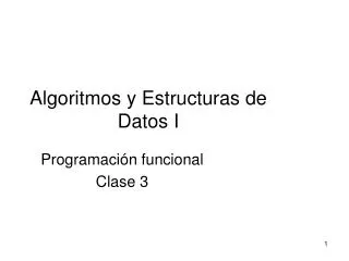 algoritmos y estructuras de datos i