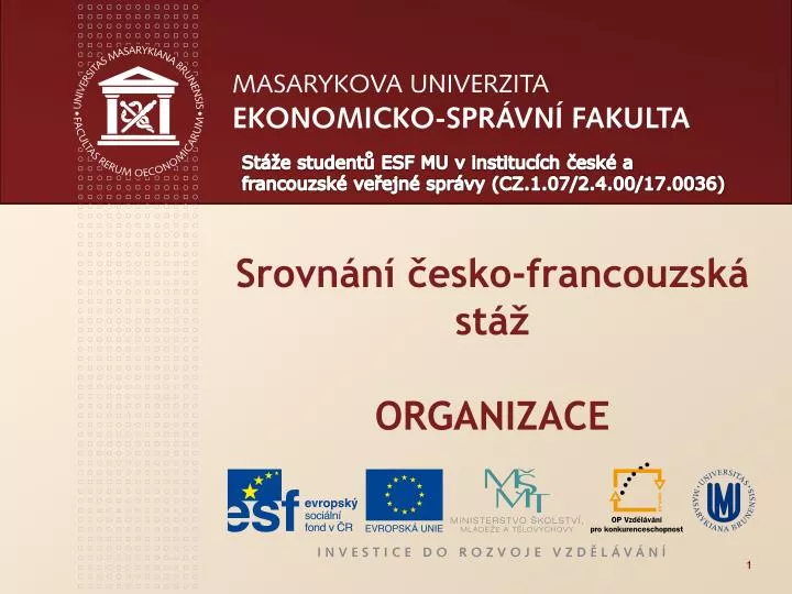 srovn n esko francouzsk st organizace