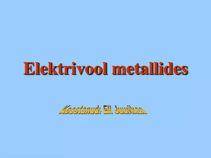 elektrivool metallides