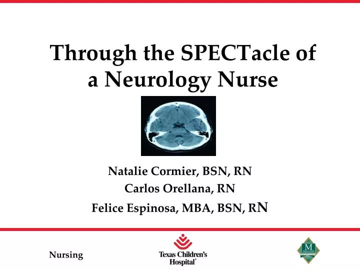 through the spectacle of a neurology nurse