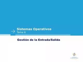 sistemas operativos tema 6