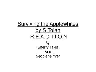 Surviving the Applewhites by S.Tolan R.E.A.C.T.I.O.N
