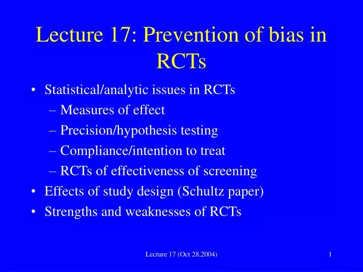 lecture 17 prevention of bias in rcts