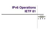 IPv6 Operations IETF 81 - slide 1