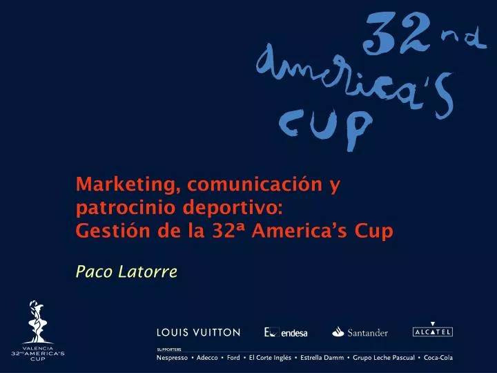 marketing comunicaci n y patrocinio deportivo gesti n de la 32 america s cup