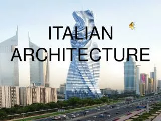 ITALIAN ARCHITECTURE