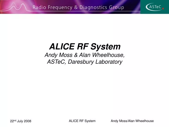alice rf system andy moss alan wheelhouse astec daresbury laboratory