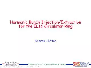 Harmonic Bunch Injection/Extraction for the ELIC Circulator Ring