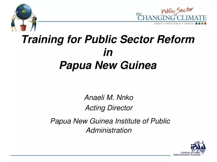 training for public sector reform in papua new guinea