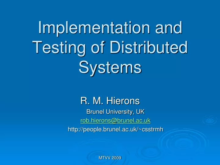 implementation and testing of distributed systems