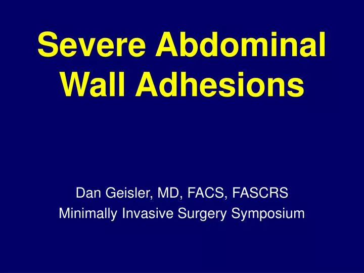 severe abdominal wall adhesions