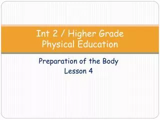 Int 2 / Higher Grade Physical Education