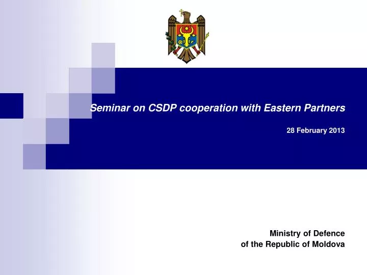 seminar on csdp cooperation with eastern partners 28 february 201 3