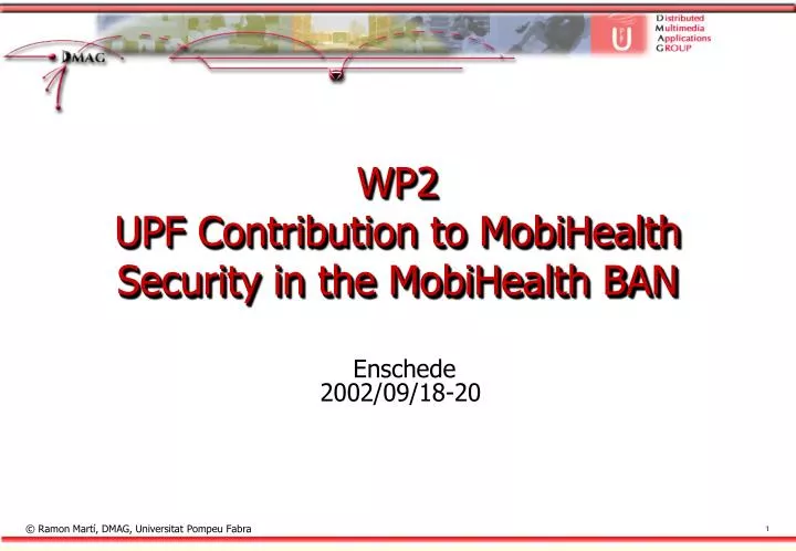 wp2 upf contribution to mobihealth security in the mobihealth ban