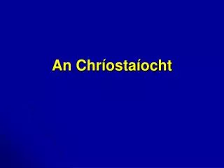 an chr osta ocht