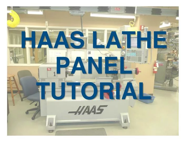 haas lathe panel tutorial