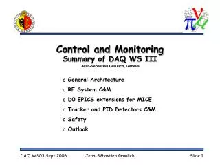 Control and Monitoring Summary of DAQ WS III