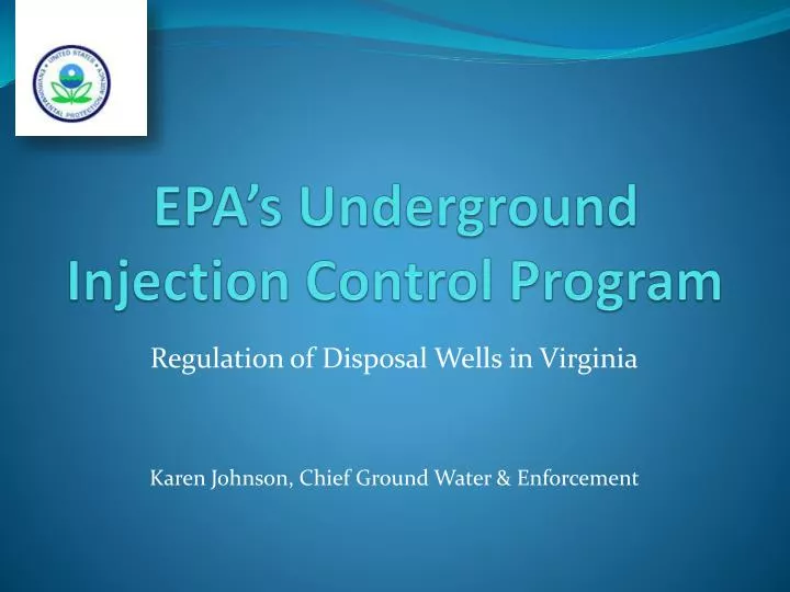 epa s underground injection control program