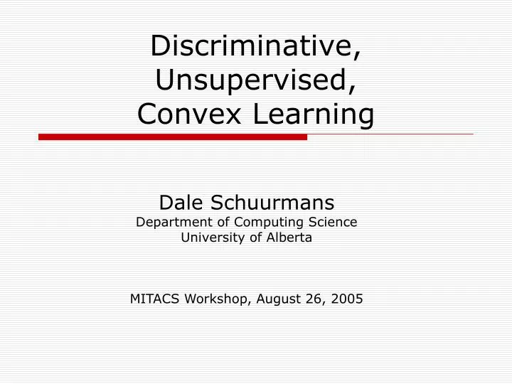 discriminative unsupervised convex learning