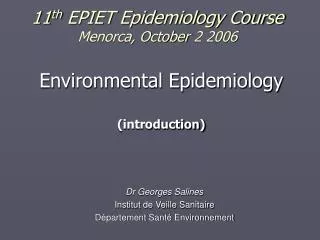 11 th EPIET Epidemiology Course Menorca, October 2 2006