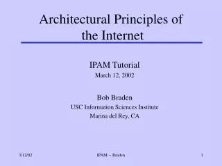 Architectural Principles of the Internet