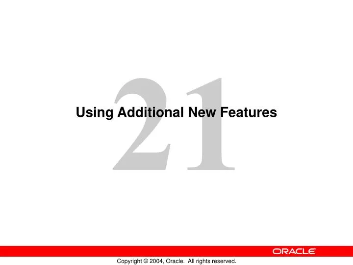 using additional new features