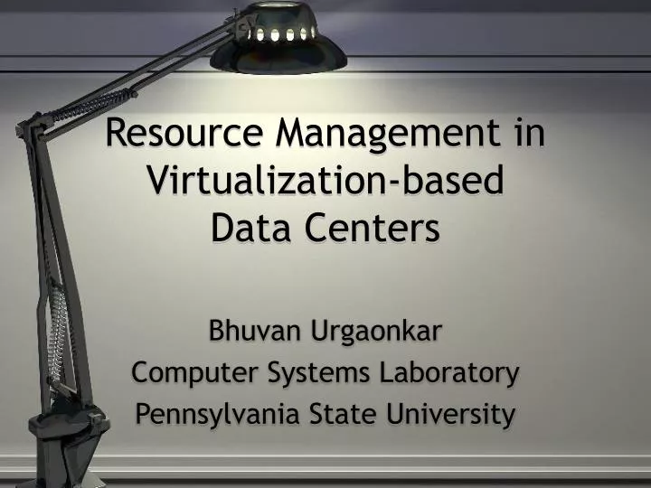 resource management in virtualization based data centers