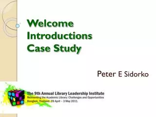 Welcome Introductions Case Study