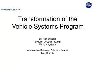 Independent review outcome Revised structure Vehicle Systems plan