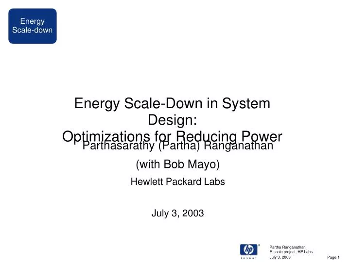 energy scale down in system design optimizations for reducing power